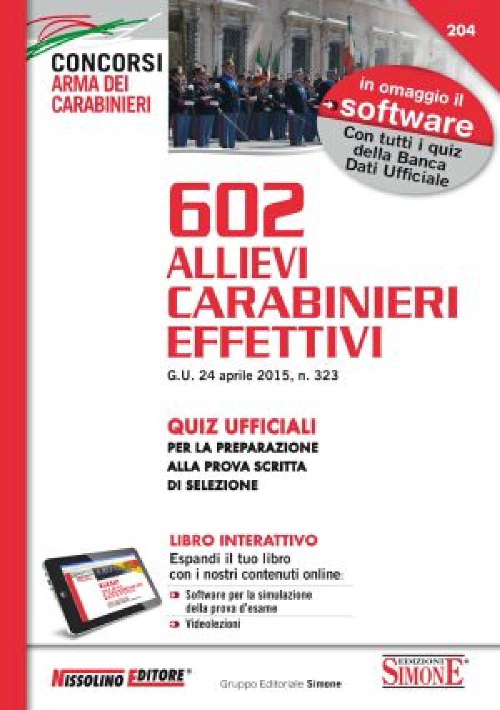602 Allievi Carabinieri Effettivi - NE/204