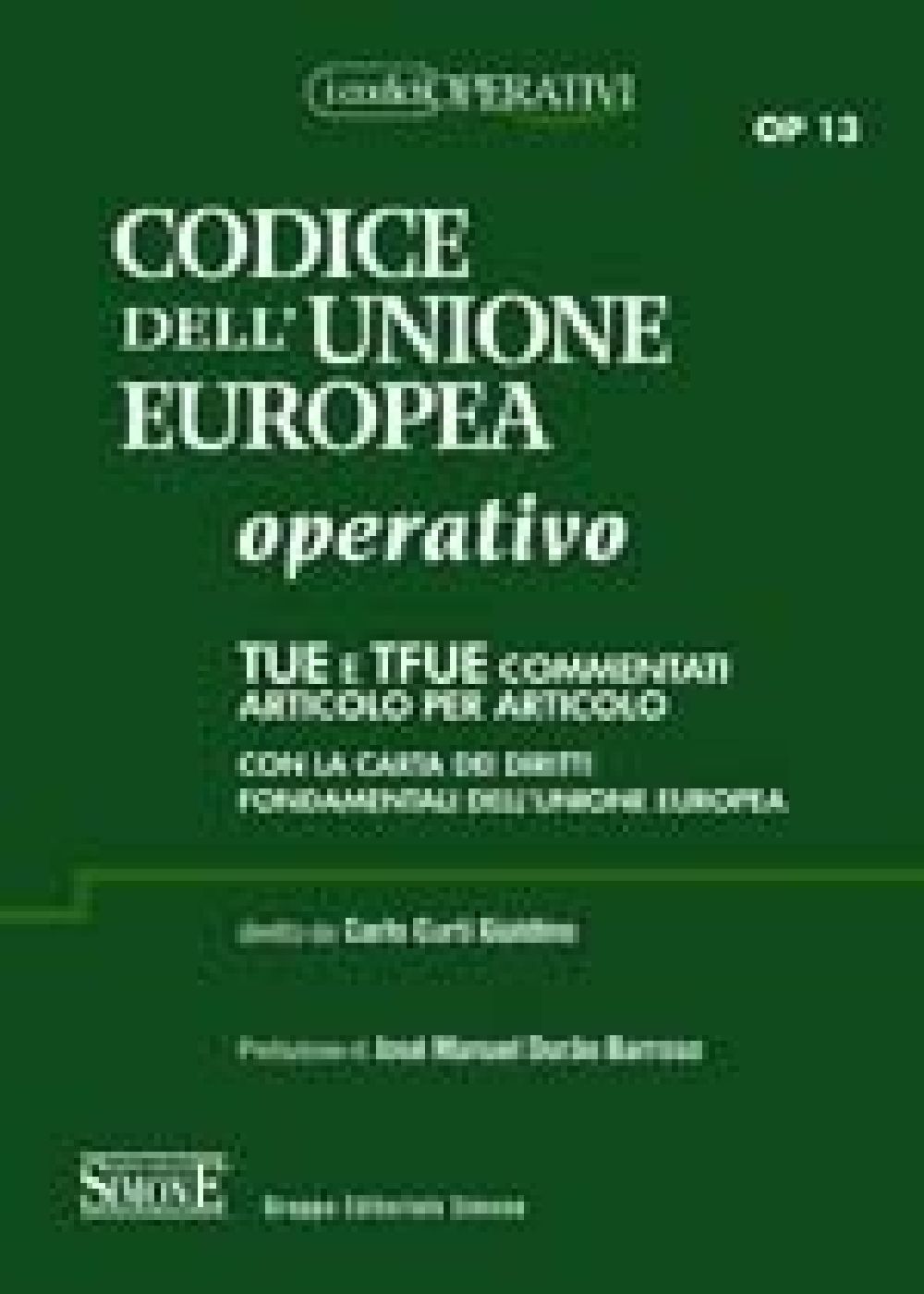 Codice dell'Unione Europea Operativo - TUE e TFUE commentati articolo per articolo - OP13