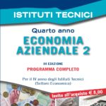 Istituti Tecnici - Quarto anno Economia aziendale 2 - PK14/2