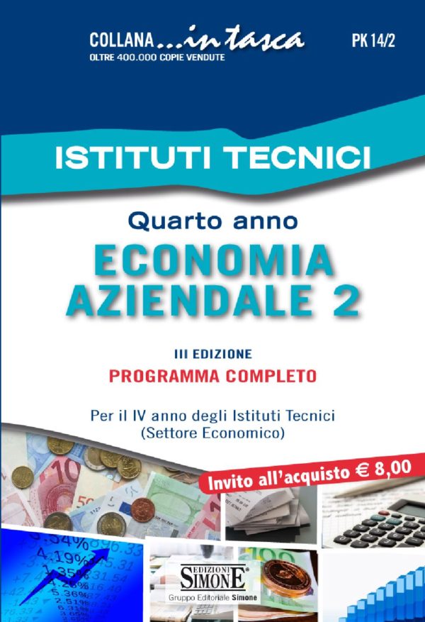 Istituti Tecnici - Quarto anno Economia aziendale 2 - PK14/2