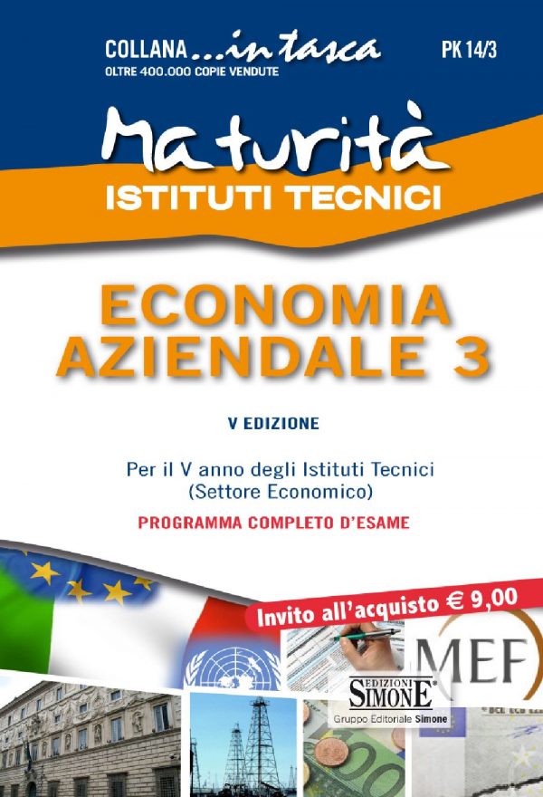 Maturità Istituti Tecnici - Economia Aziendale 3 - PK14/3