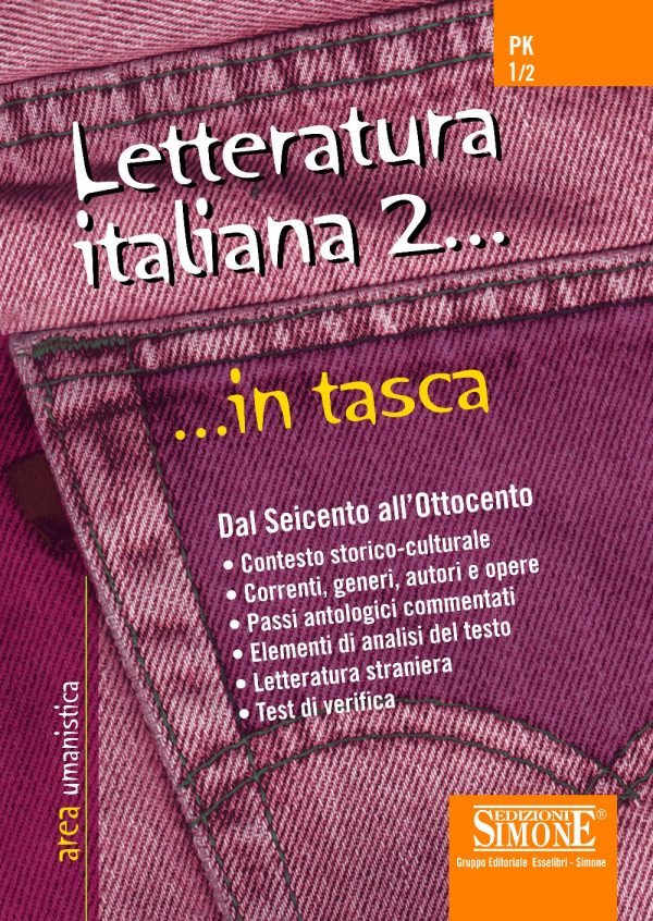 Letteratura italiana 2... in tasca - Nozioni essenziali - PK1/2