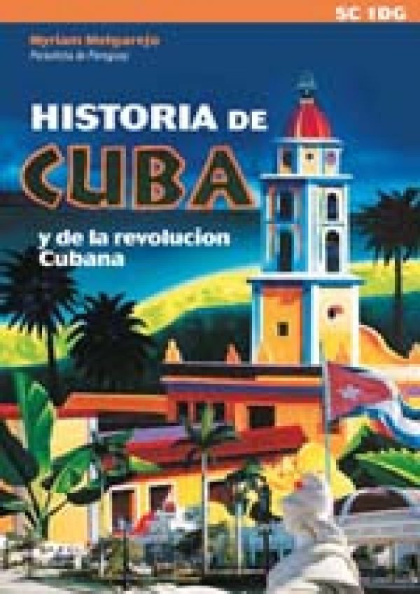 [Ebook] Historia de Cuba y de la revolucion Cubana