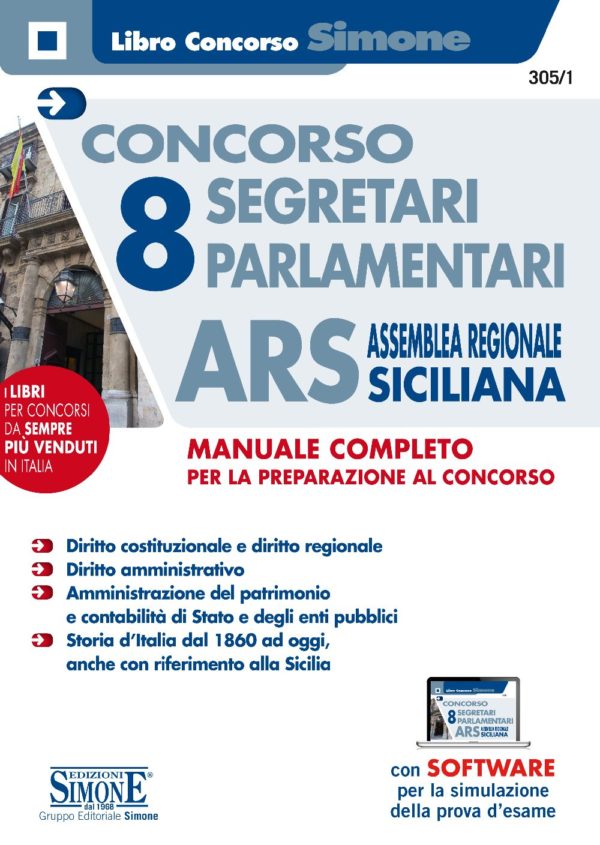 Concorso 8 Segretari Parlamentari ARS Assemblea Regionale Siciliana - Manuale Completo - 305/1