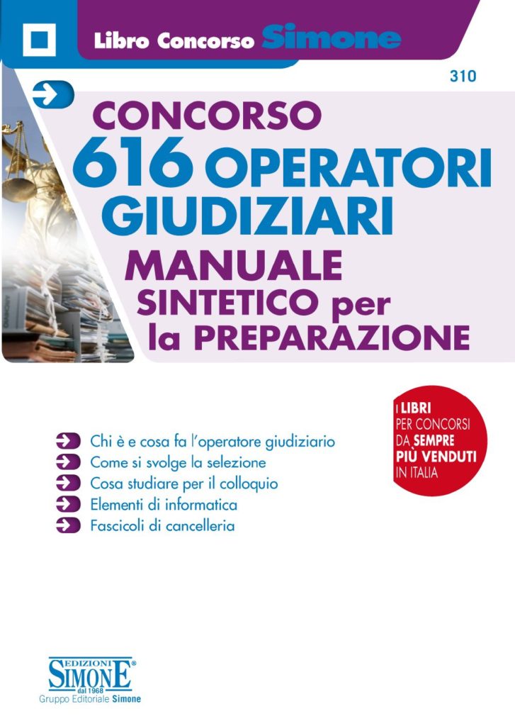 Concorso 616 Operatori Giudiziari - Manuale sintetico per la preparazione - 310