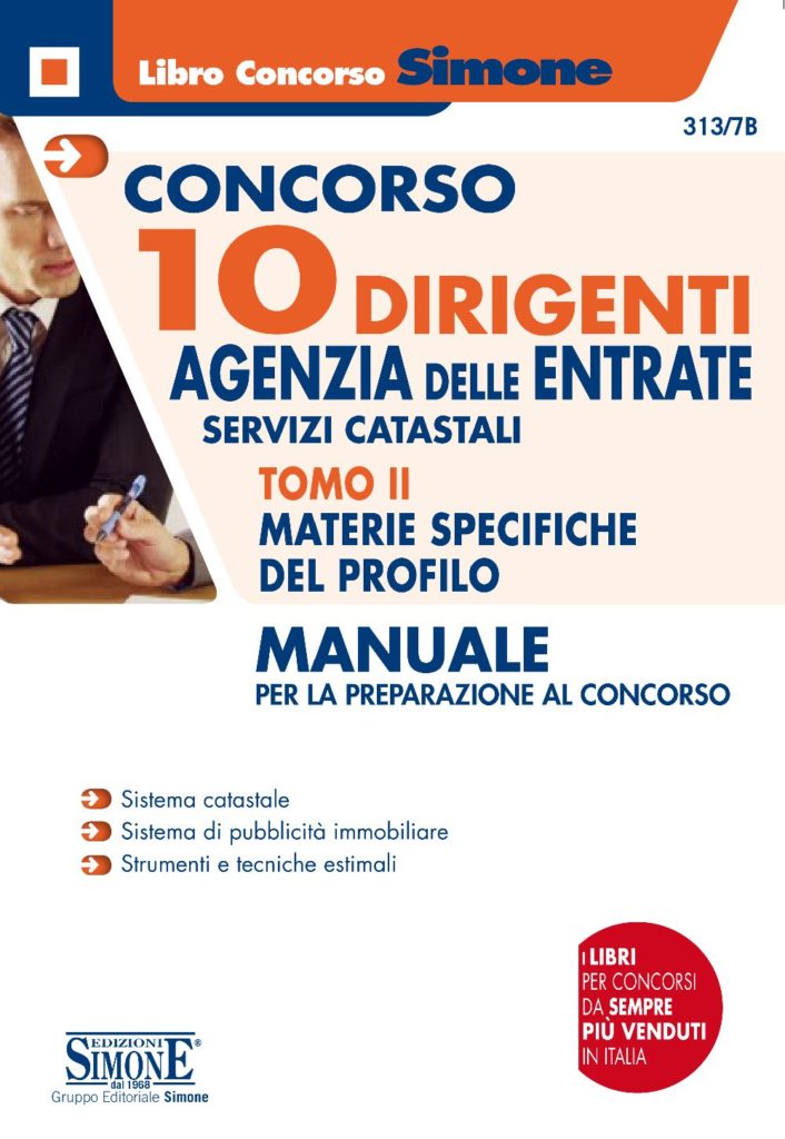 Concorso 10 Dirigenti Agenzia delle Entrate servizi catastali<br /> Materie specifiche del profilo<br /> Manuale - <span style="color:red">Tomo II</span><br />313/7B