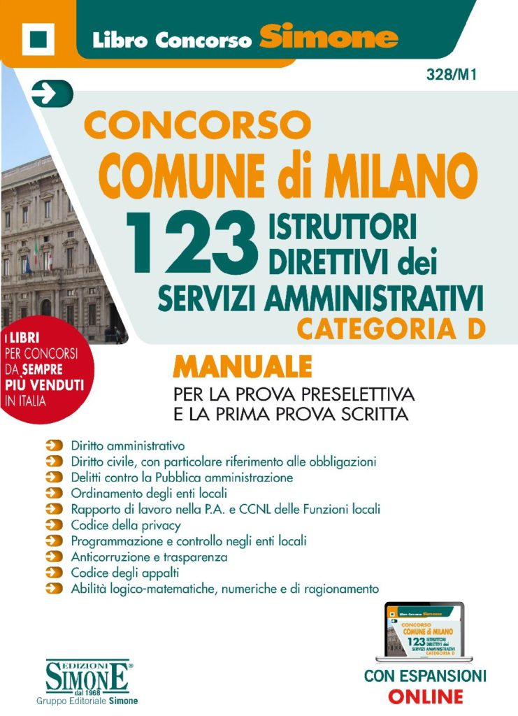 Concorso Comune di Milano - 123 Istruttori Direttivi dei servizi Amministrativi - Categoria D - Manuale per la prova preselettiva e prova scritta