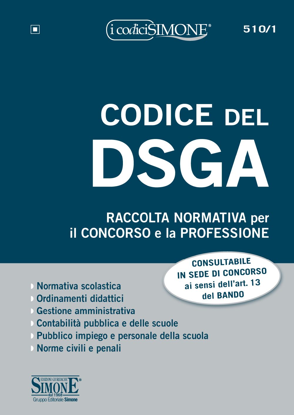 Codice del DSGA - Raccolta Normativa per il concorso e la professione - 510/1