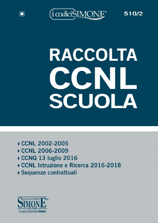 Raccolta CCNL Scuola - Per dirigenti scolastici, DSGA e docenti - 510/2