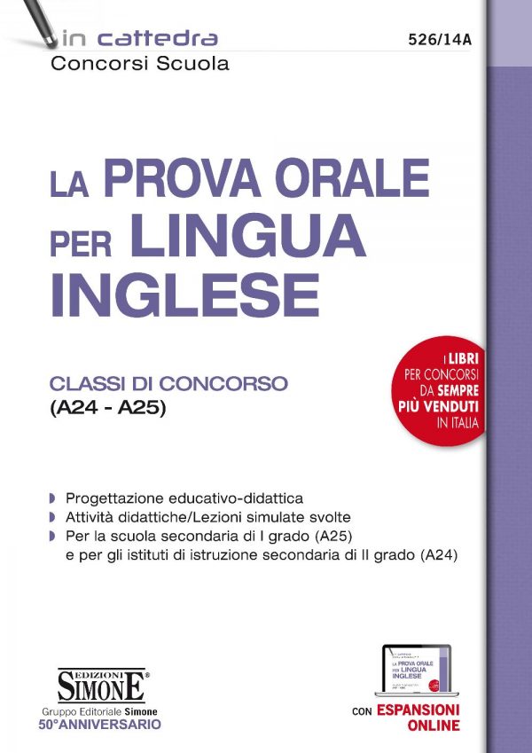 La Prova Orale per Lingua Inglese - Classi di concorso (A24 - A25) -526/14A