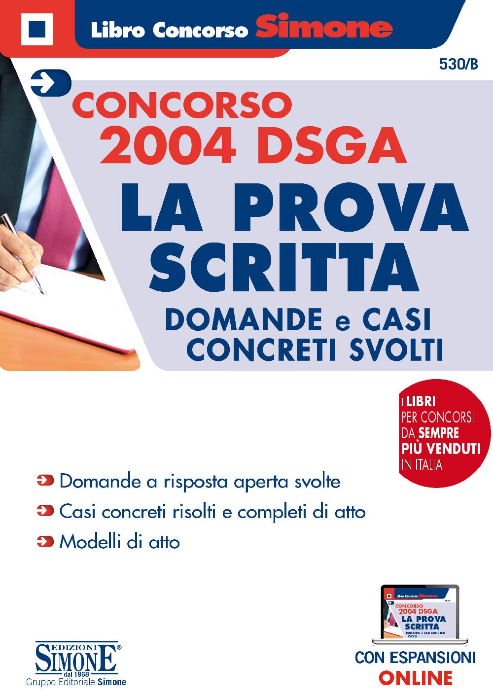 Concorso 2004 DSGA - La Prova Scritta - Domande e casi concreti svolti - 530/B