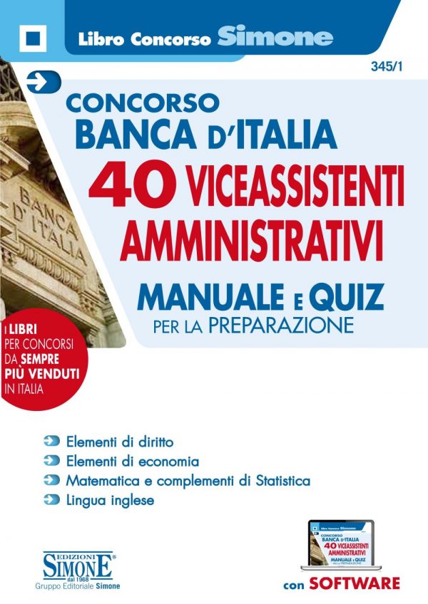 Concorso Banca d'Italia 40 Vice Assistenti profilo Amministrativo - Manuale e Quiz per la preparazione - 345/1