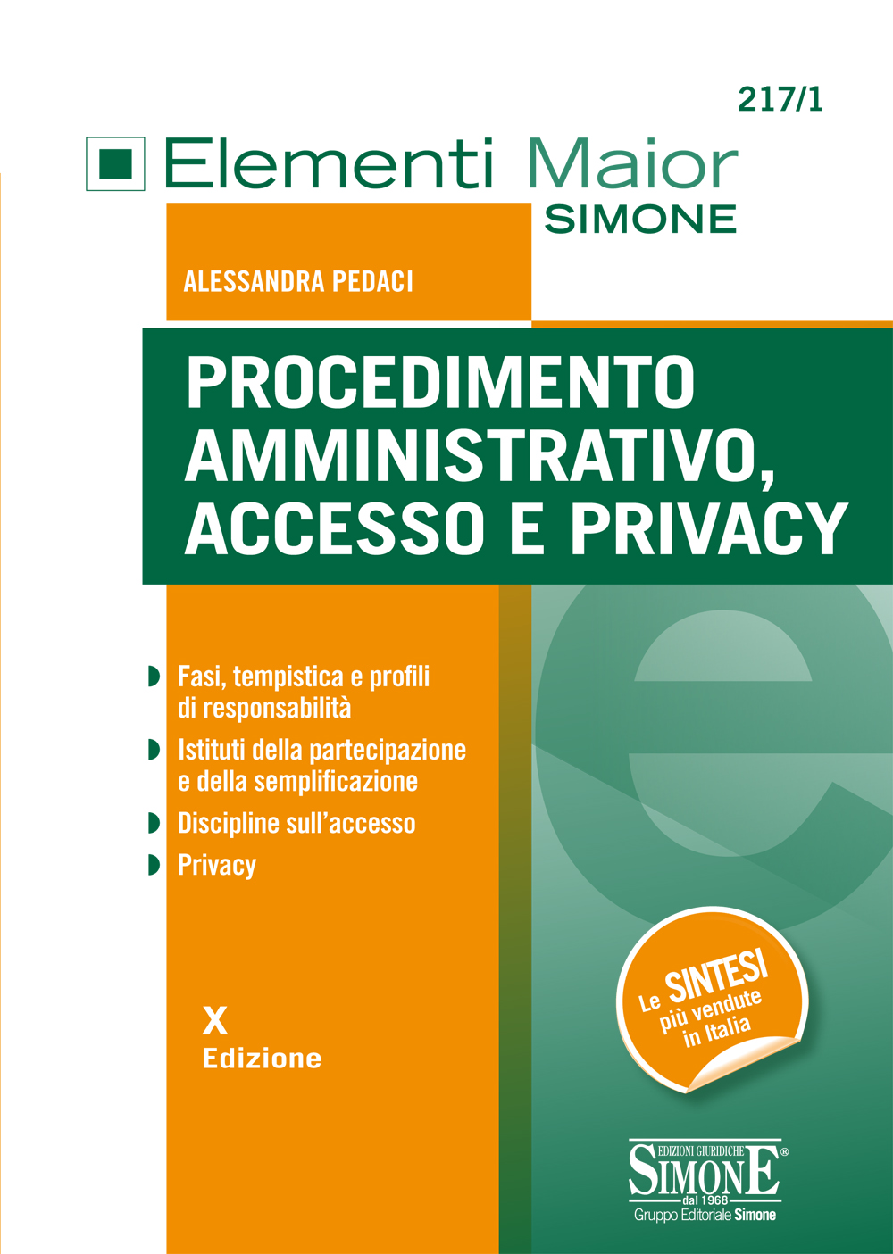 Elementi Maior di Procedimento Amministrativo, Accesso e Privacy - 217/1maior
