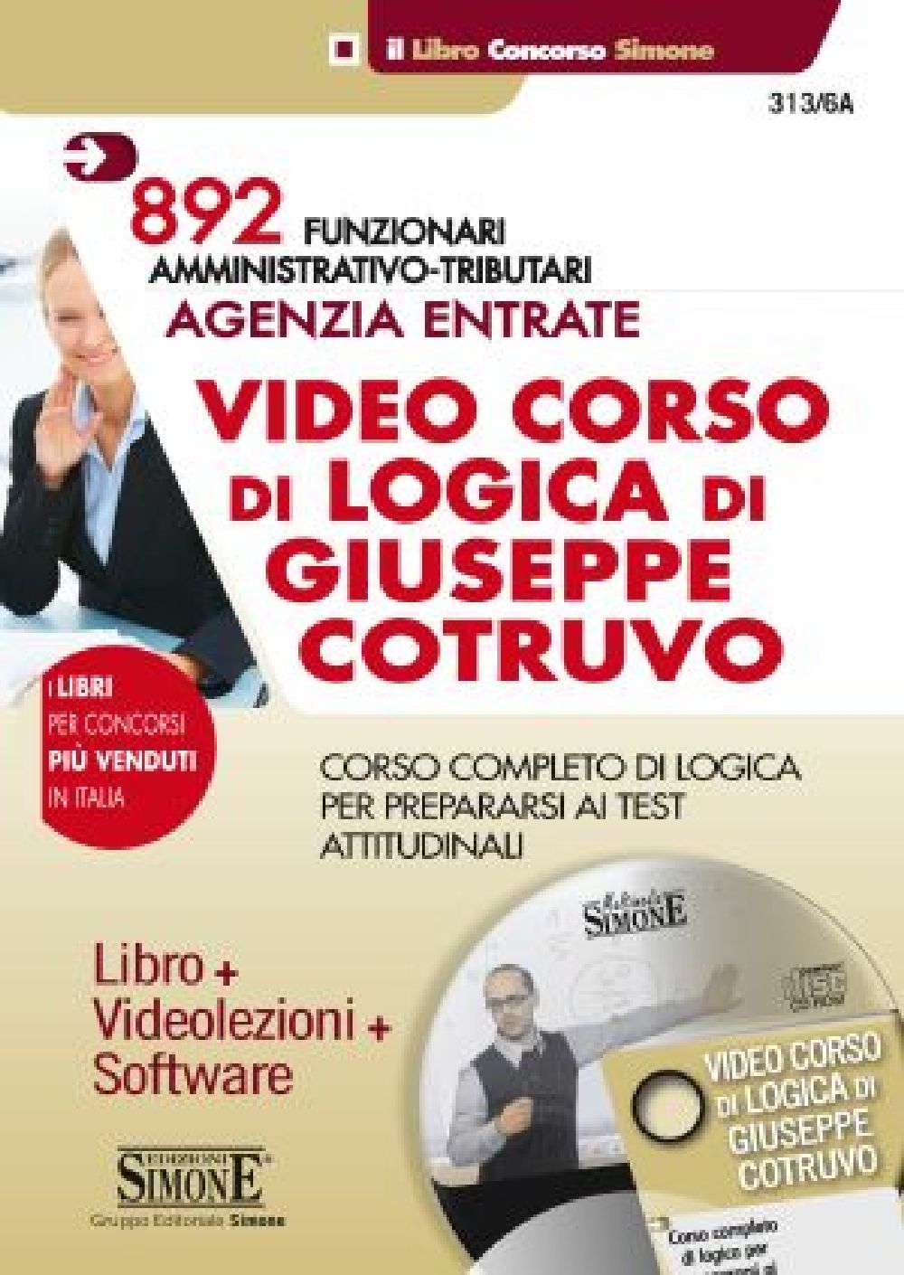 892 Funzionari Amministrativo Tributari Agenzia Entrate - Video Corso di Logica di Giuseppe Cotruvo