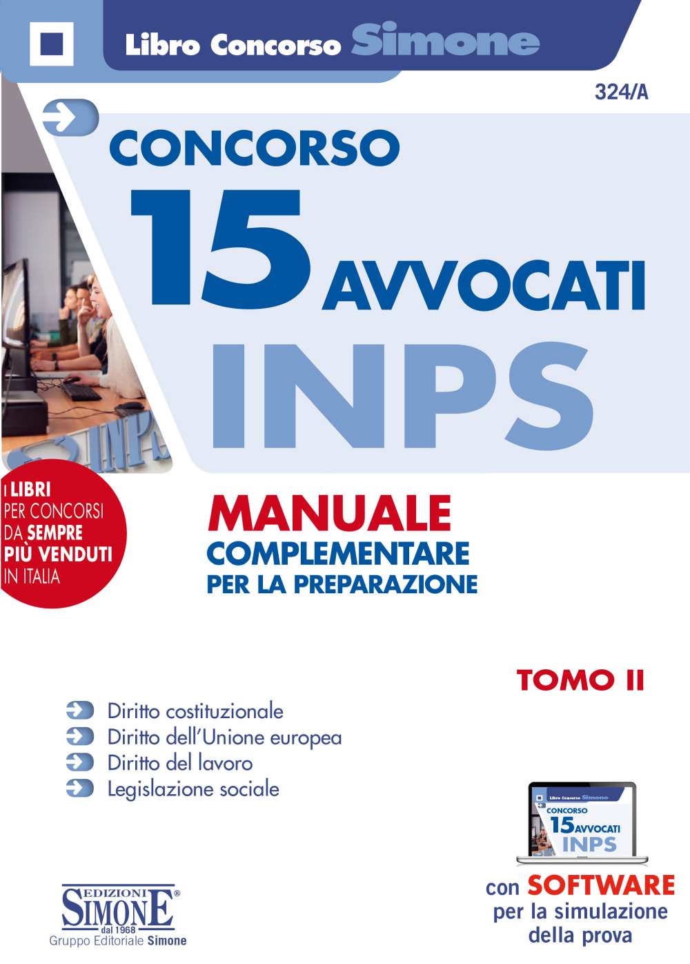 Concorso 15 Avvocati INPS - Manuale complementare per la preparazione - Tomo II - 324/A