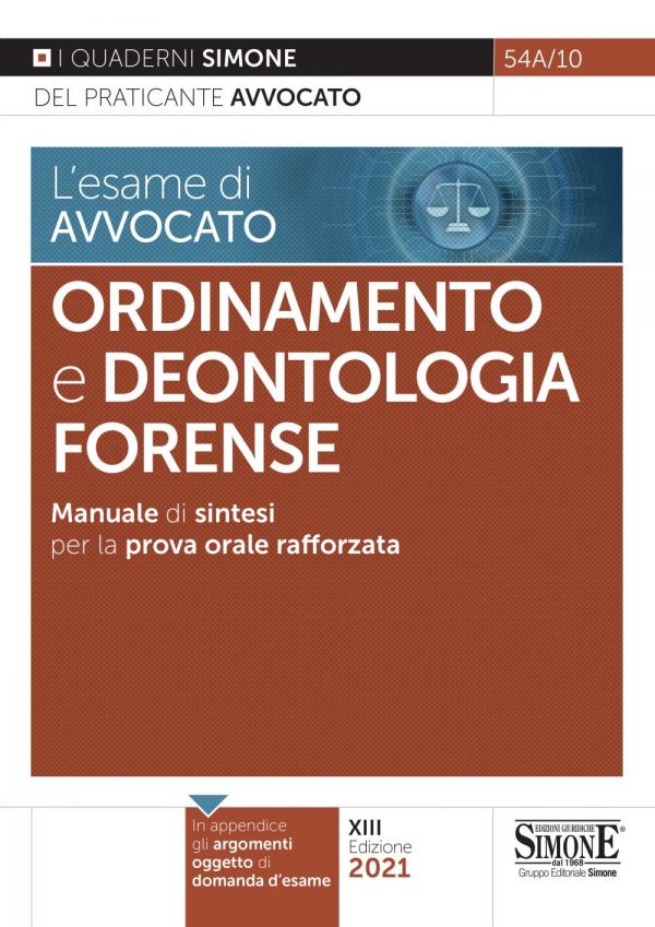 L'esame di avvocato - Ordinamento e Deontologia Forense - Manuale