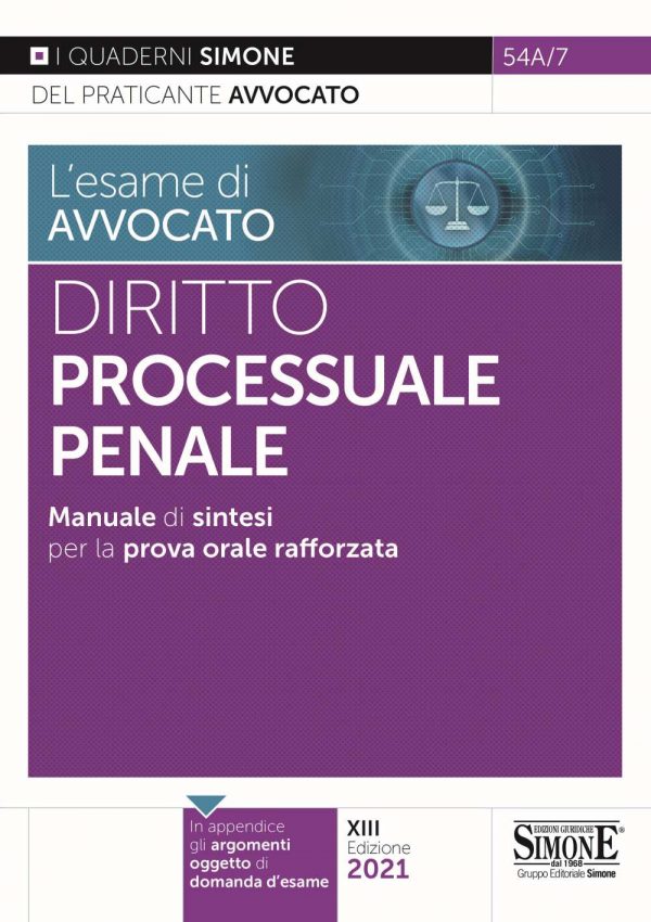 L'esame di avvocato - Diritto Processuale Penale - Manuale di sintesi