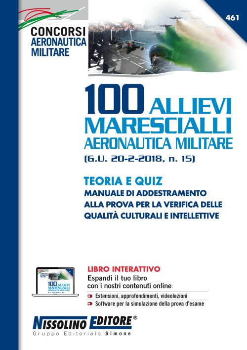 100 Allievi Marescialli Aeronautica Militare - Teoria e Quiz - NE/461