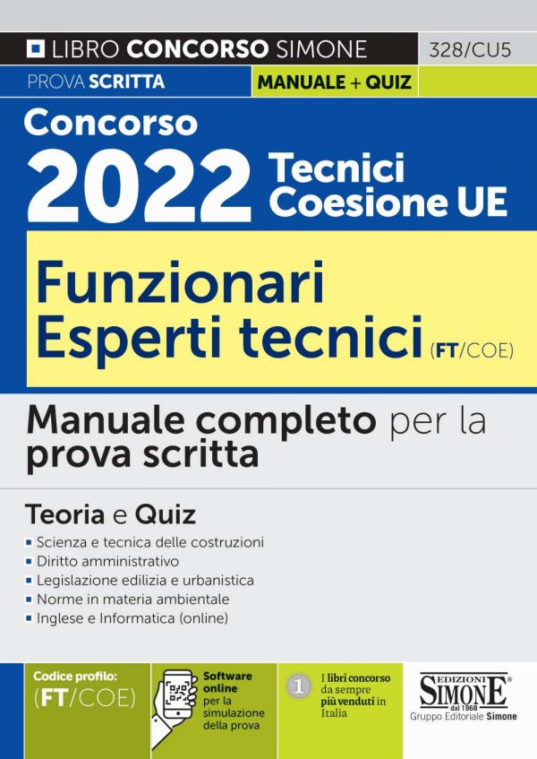 Concorso 2022 Tecnici Coesione UE - Funzionari Esperti Tecnici (FT/COE) - Manuale completo per la prova scritta - 328/CU5