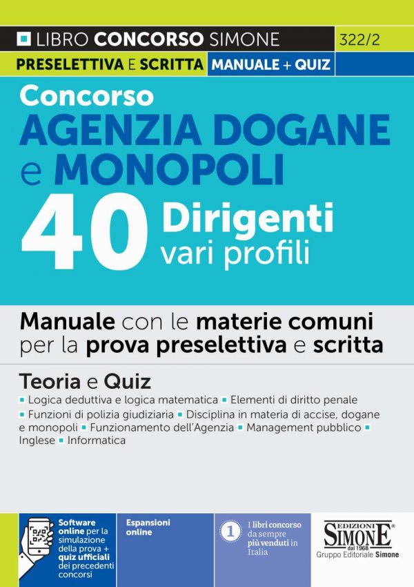 Concorso Agenzia Dogane e Monopoli 40 Dirigenti vari profili - Manuale - 322/2