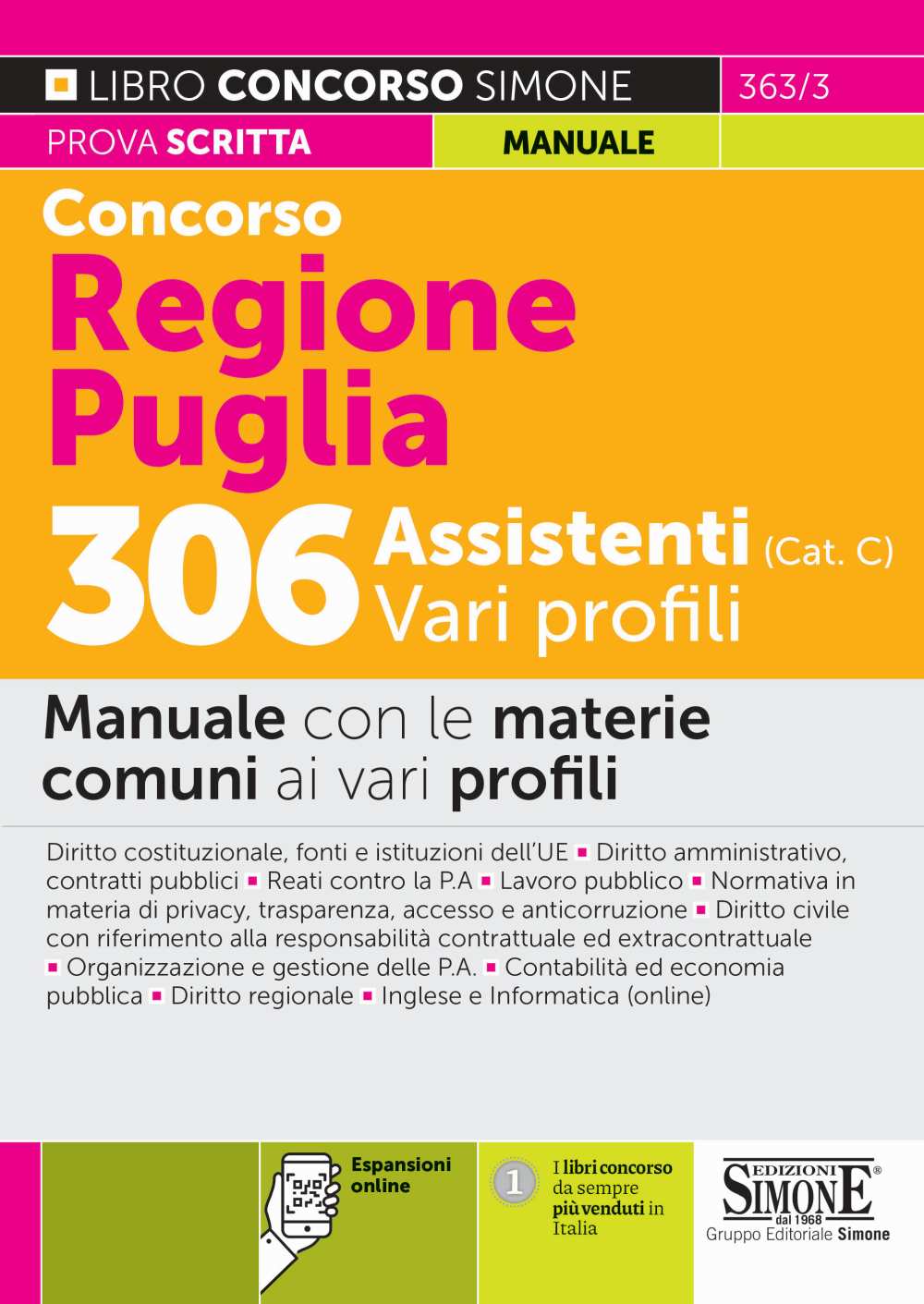 Concorso Regione Puglia 306 Assistenti (Cat. C) Vari profili - Manuale con le materie comuni ai vari profili - 363/3