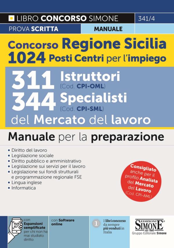 Concorso Regione Sicilia 1024 posti Centri per l'impiego - 311 Istruttori (Cod. CPI-OML) e 344 Specialisti (Cod. CPI-SML) del Mercato del Lavoro - Manuale - 341/4