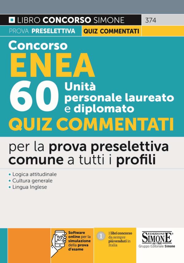 Concorso ENEA 60 Unità personale laureato e diplomato - Quiz commentati
