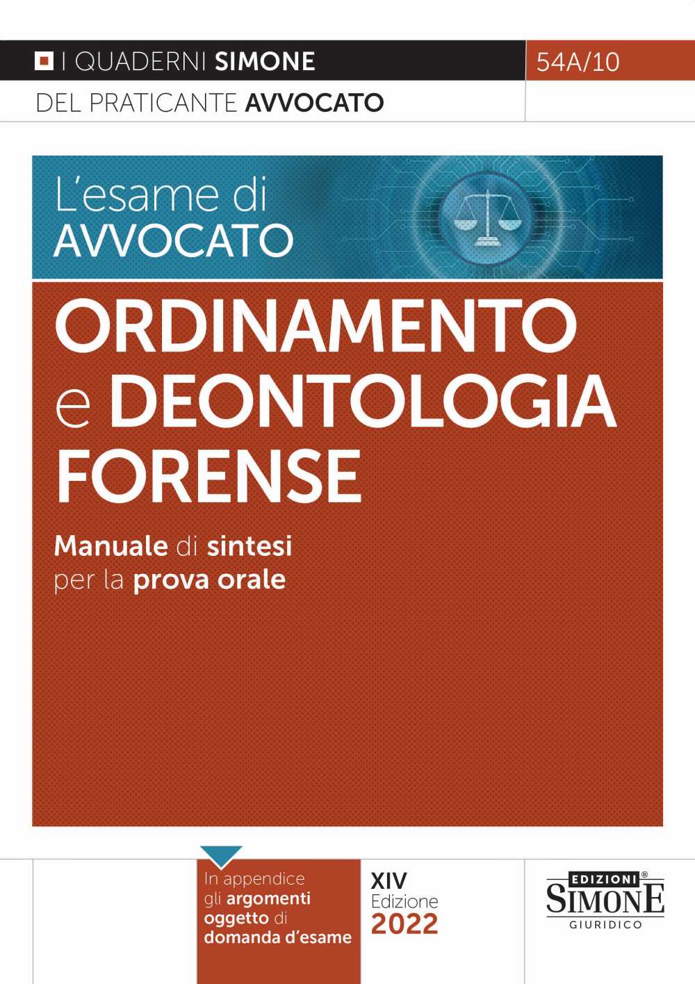 esame di avvocato - Ordinamento e Deontologia Forense - Manuale