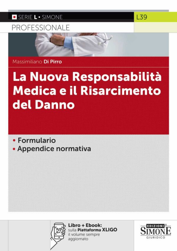 La nuova Responsabilità Medica e il Risarcimento del Danno