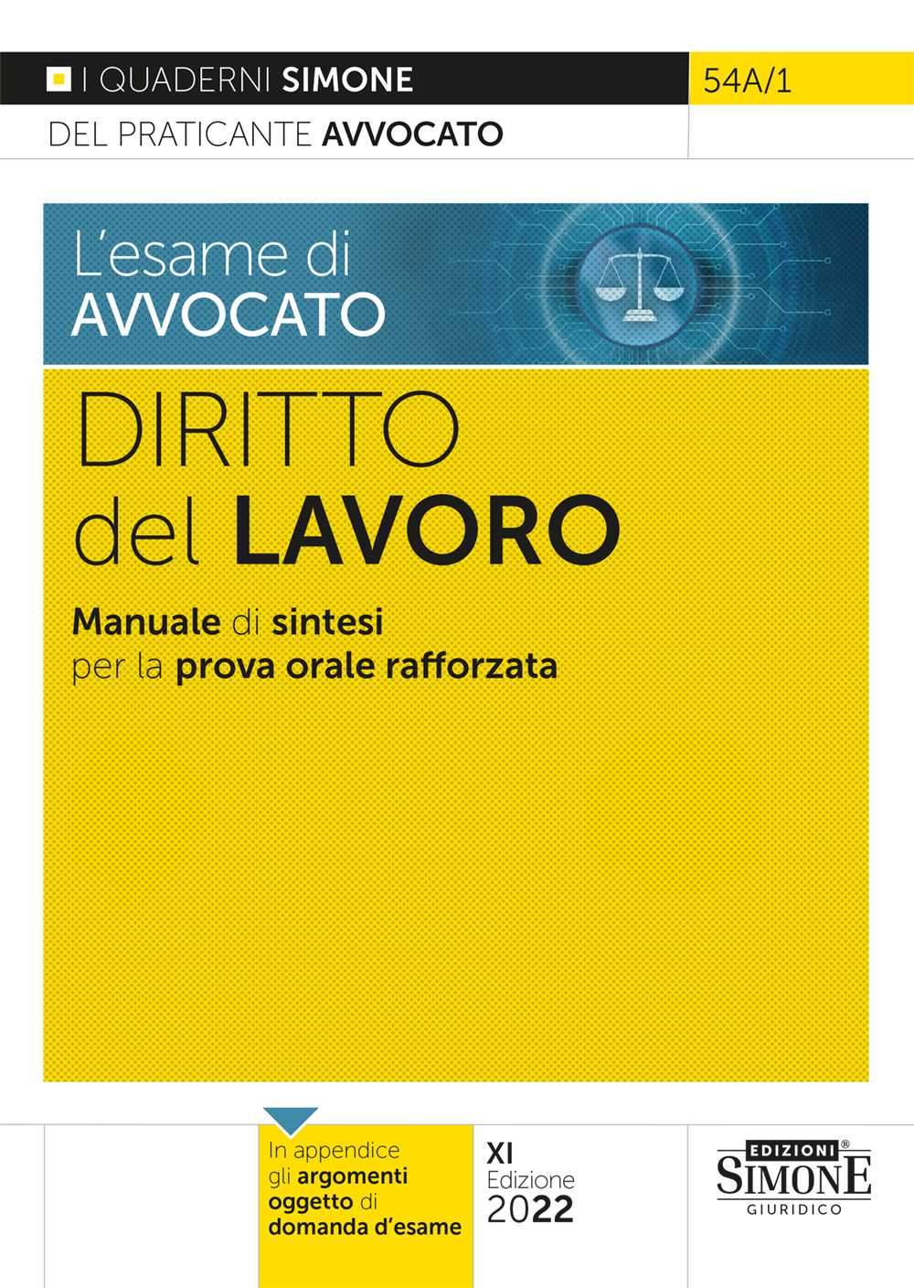 L'esame di avvocato - Diritto del lavoro - Manuale di sintesi per la prova orale rafforzata - 54A/1