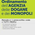 Ordinamento dell'Agenzia delle Dogane e dei Monopoli - Manuale - 322/B