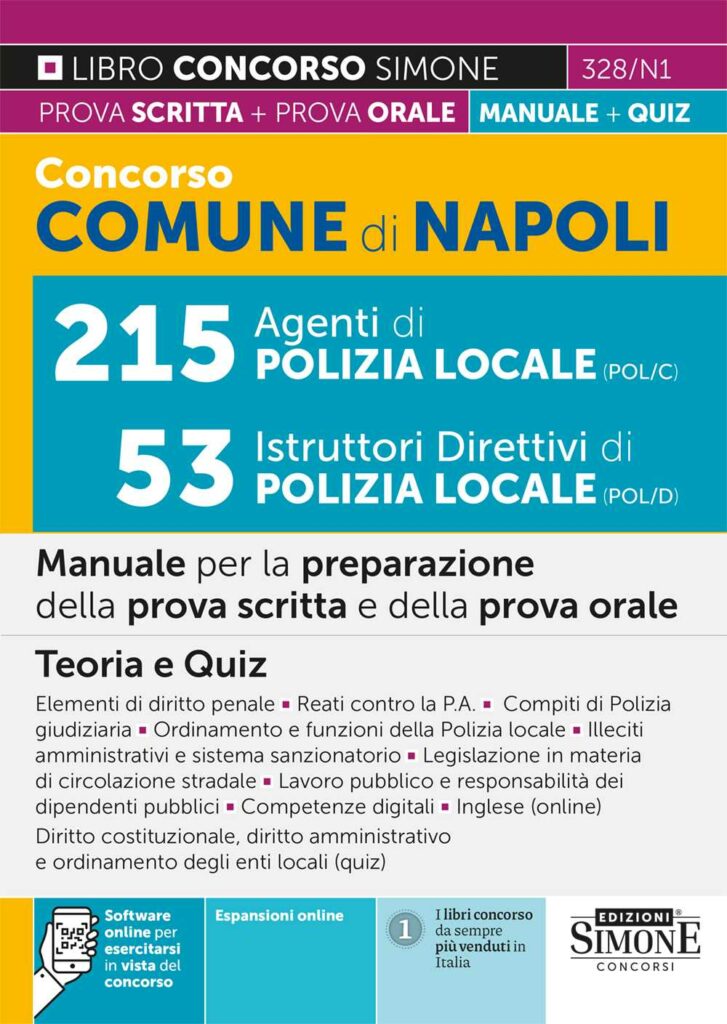 Concorso Comune di Napoli 215 Agenti di Polizia locale POL/C – 53 Istruttori Direttivi di Polizia locale POL/D – Manuale - 328/N1