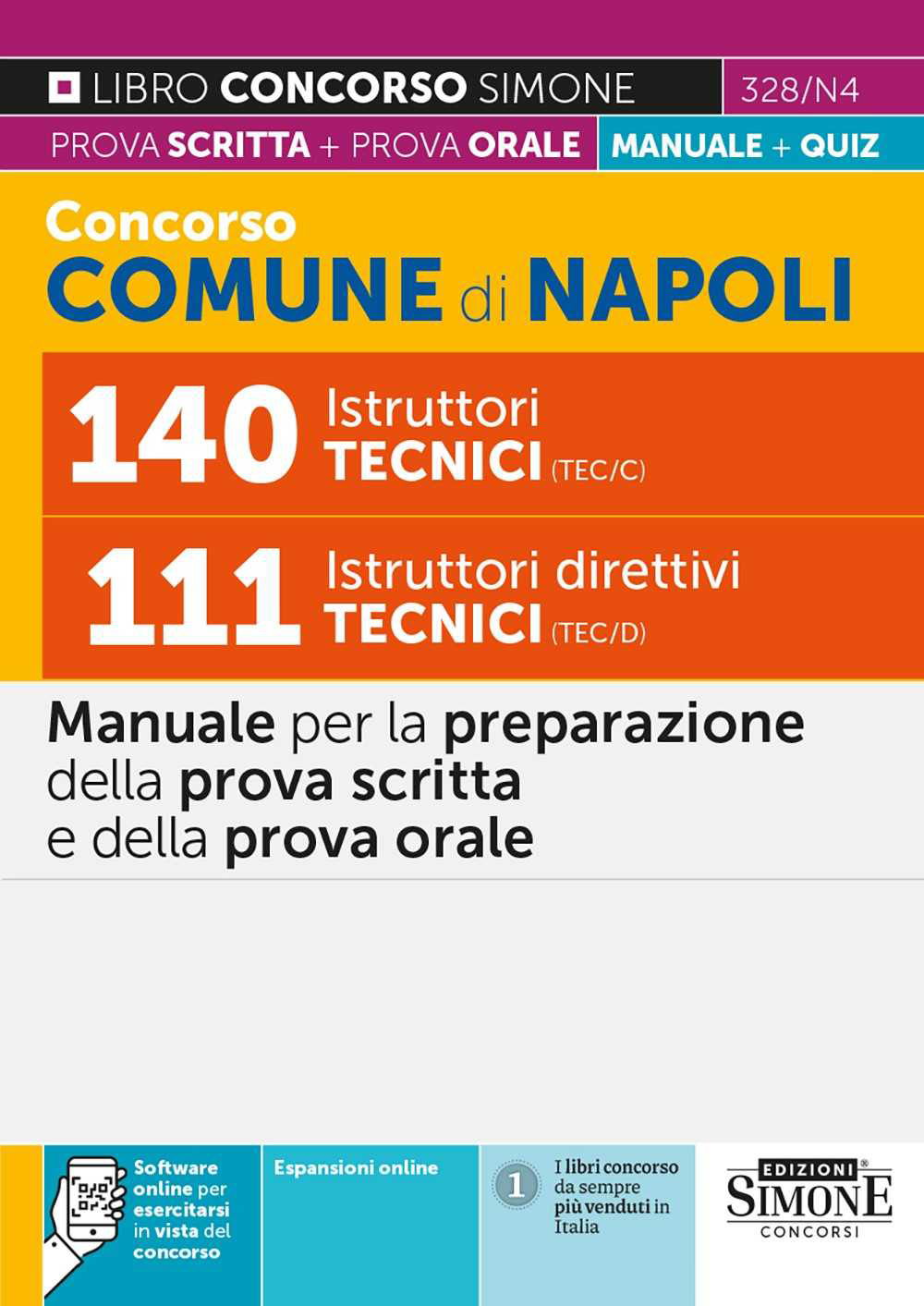 Concorso Comune di Napoli 140 Istruttori Tecnici (TEC/C) – 111 Istruttori direttivi Tecnici (TEC/D) – Manuale - 328/N4