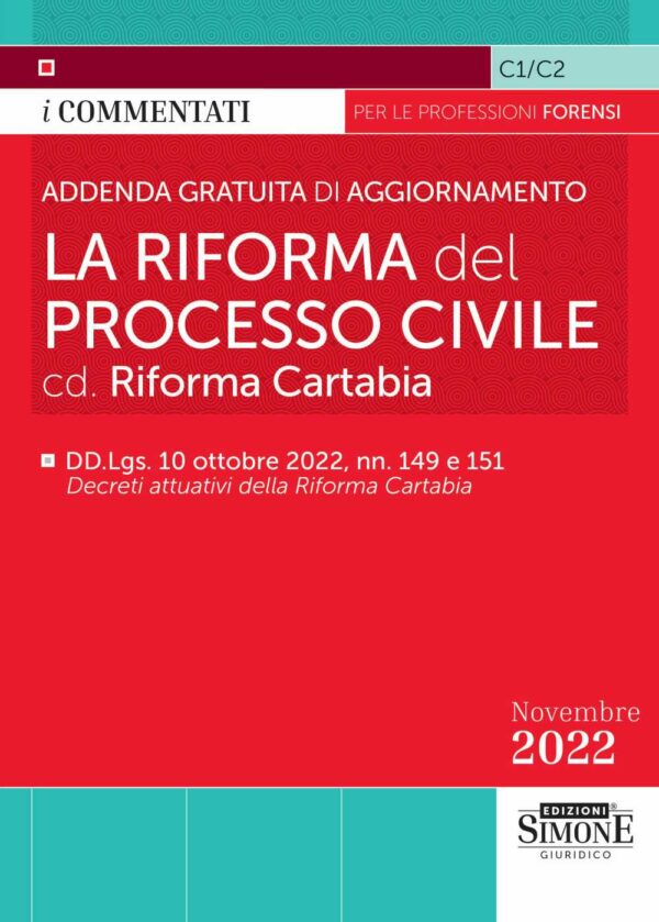 Addenda Gratuita di Aggiornamento - La Riforma del Processo Civile cd. Riforma Cartabia - C1/C2