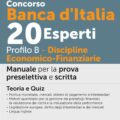Concorso Banca d'Italia 20 Esperti - Profilo B - Discipline Economico-Finanziarie - Manuale - 345/3B