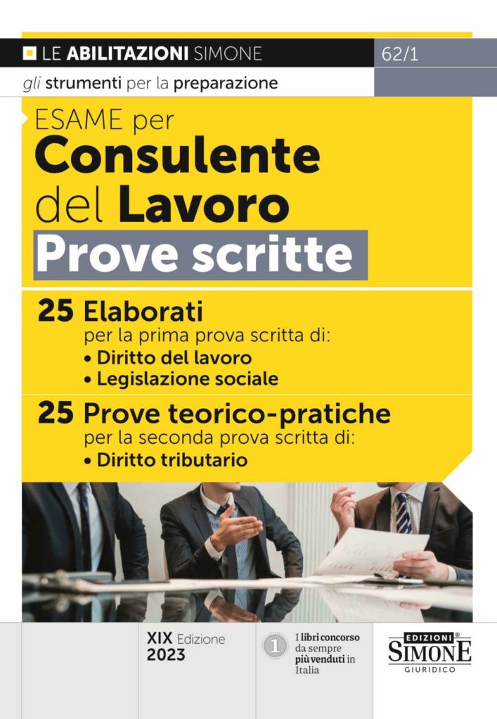 Manuale Consulente del Lavoro 2023 per l'esame Edizioni Simone