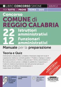 Concorso Comune di Reggio Calabria 22 Istruttori amministrativi - 12 Funzionari amministrativi - Manuale - 328/RC2