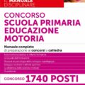 Concorso Scuola Primaria Educazione Motoria - 1740 posti - Manuale - 526/A17
