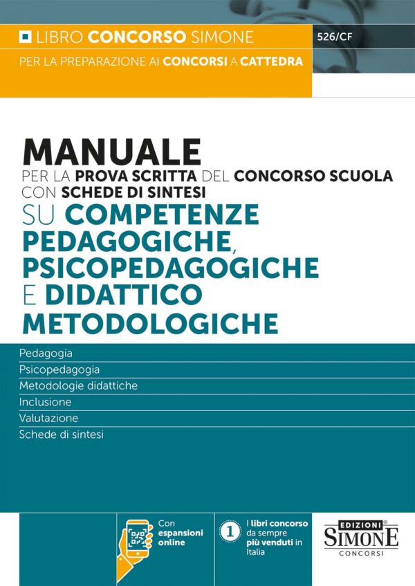 Manuale per la prova scritta del concorso scuola con schede di sintesi su competenze pedagogiche, psicopedagogiche e didattico metodologiche - 526/CF