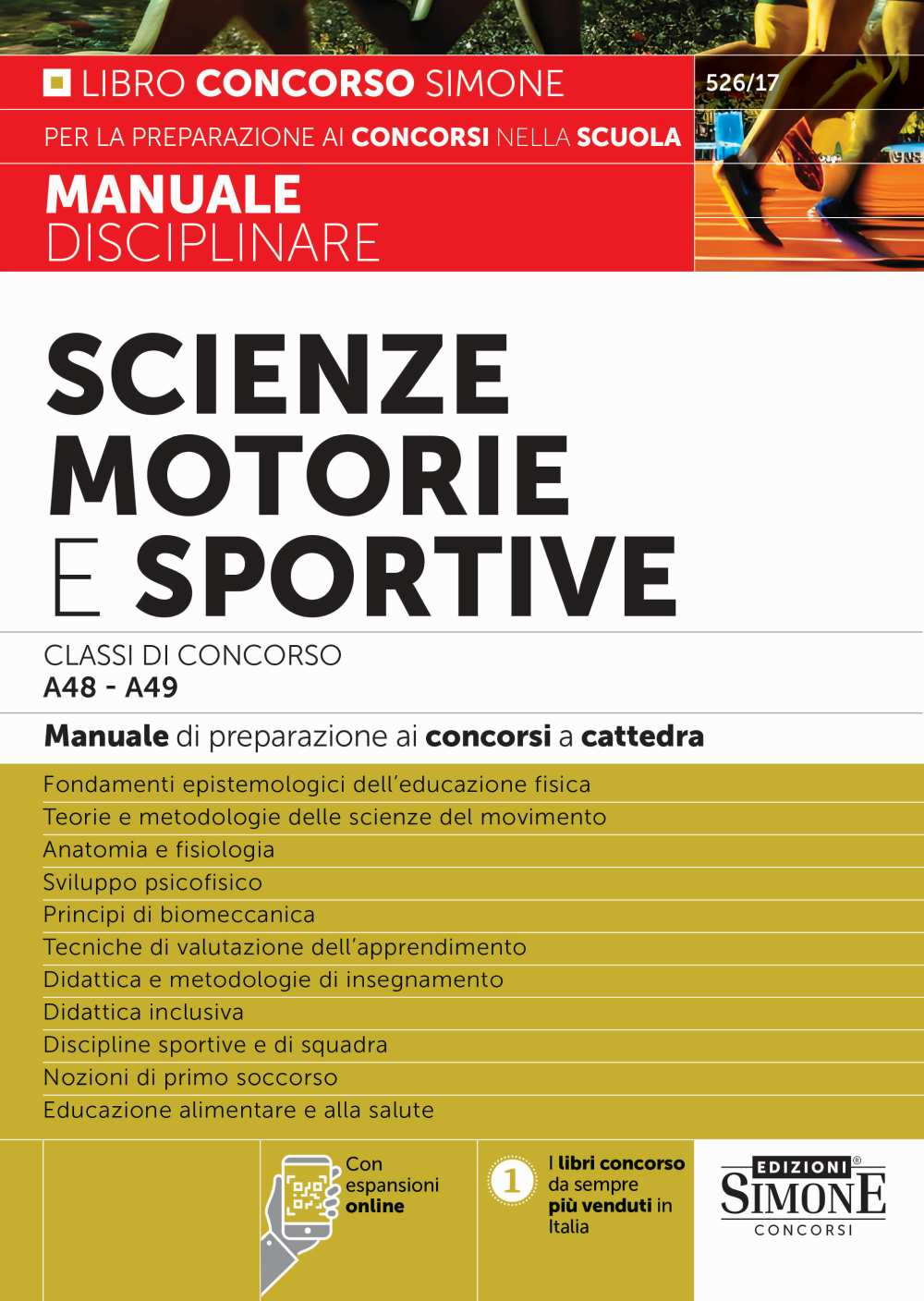 Scienze motorie e sportive Classi di Concorso A48 - A49 - Manuale - 526/17