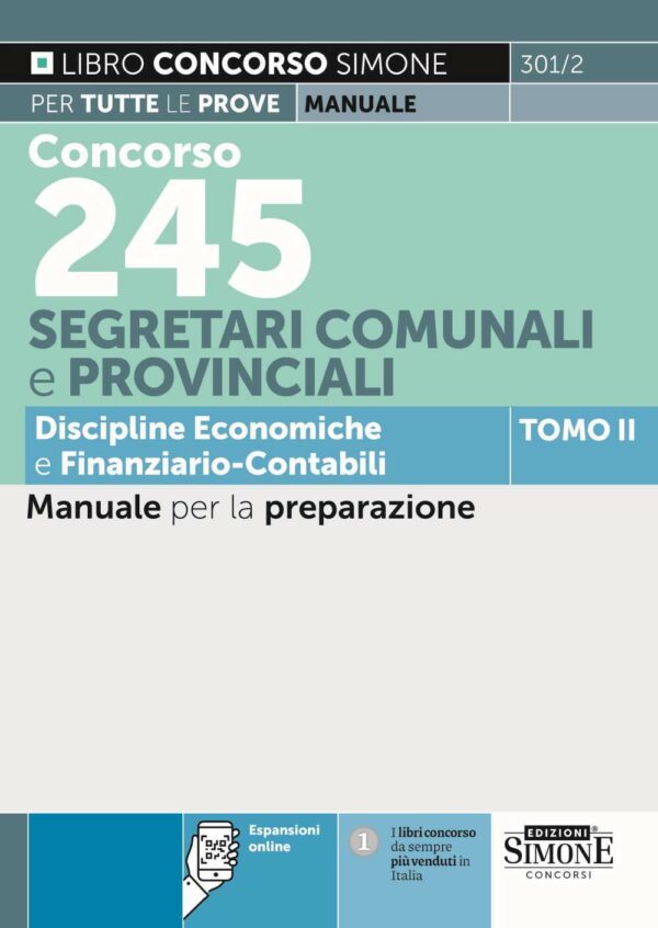 Concorso 245 Segretari Comunali e Provinciali - TOMO II Discipline Economiche e Finanziario-Contabili - Manuale - 301/2