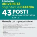 Concorso Università degli Studi di Catania 43 posti Area amministrativa (Cat. C) - Manuale - 333/C