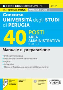 Concorso Università degli Studi di Perugia 40 Posti Area Amministrativa (Cat. C) – Manuale – 333/P