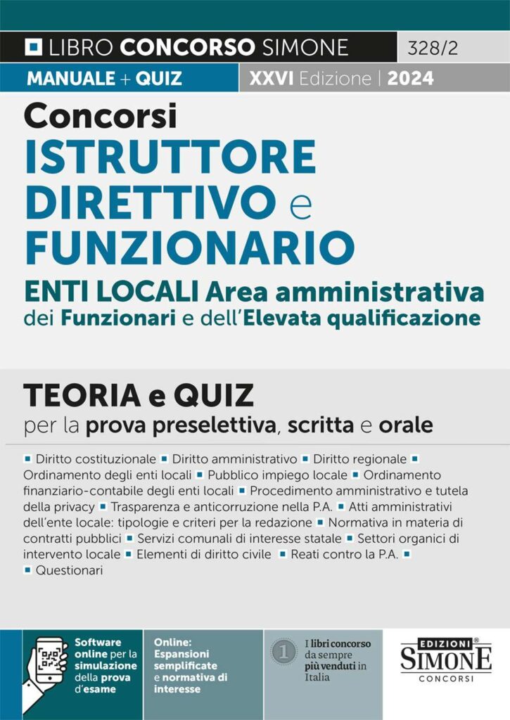 Concorsi Istruttore Direttivo e Funzionario Enti Locali Area Amministrativa dei Funzionari e dell'Elevata qualificazione - Teoria e Quiz - 328/2