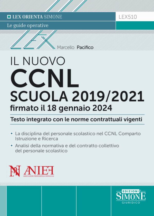 Il Nuovo CCNL Scuola 2019/2021 firmato il 18 gennaio 2024 - LEX510