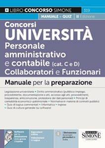 Concorsi Università Personale amministrativo e contabile (categorie C e D) Collaboratori e Funzionari - Manuale - 319