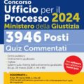 Concorso Ufficio per il Processo 2024 Ministero della Giustizia 3946 Posti - Quiz Commentati - 356/1
