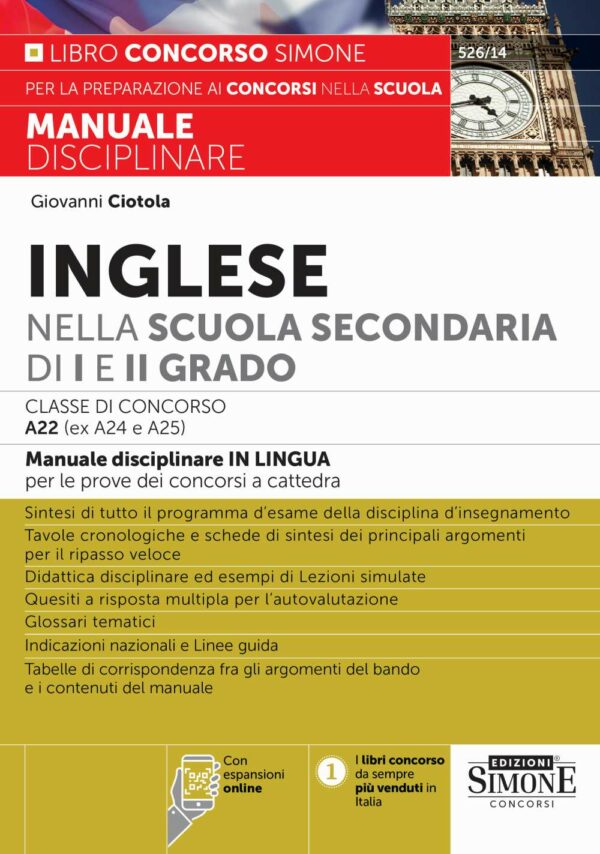 Inglese nella scuola secondaria di I e II grado - Classe di concorso A22 (ex A24 e A25) - Manuale disciplinare in lingua - 526/14