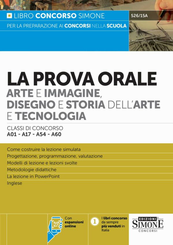 La Prova Orale Arte e Immagine, Disegno e Storia dell'Arte e Tecnologia - 526/15A