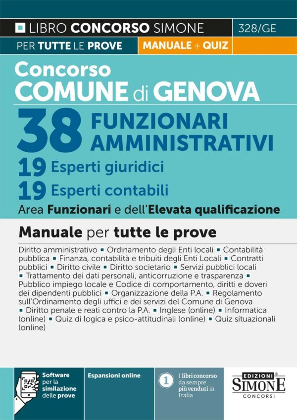 Concorso Comune di Genova 38 Funzionari Amministrativi - 19 Esperti giuridici 19 Esperti contabili - Area Funzionari e dell'Elevata qualificazione - Manuale - 328/GE